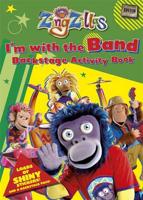 ZingZillas: I'm With The Band! Backstage Activity Book With Shiny Stickers