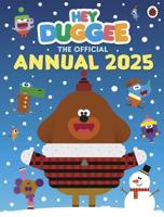 Hey Duggee: The Official Hey Duggee Annual 2025