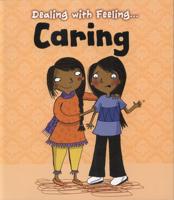 Dealing With Feeling...caring