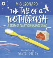The Tale of a Toothbrush