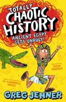 Ancient Egypt Gets Unruly!