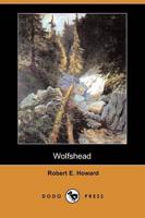 Wolfshead (Dodo Press)