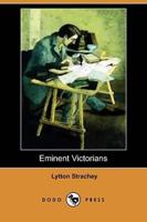 Eminent Victorians (Dodo Press)