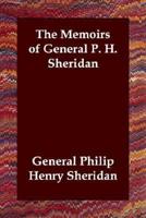The Memoirs of General P. H. Sheridan