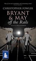 Bryant & May Off the Rails