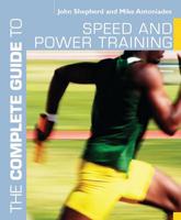 The Complete Guide to Speed and Power Training