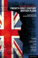 The Methuen Drama Book of 21st Century British Plays: Blue/Orange; Elmina's Kitchen; Realism; Gone Too Far!; Pornography