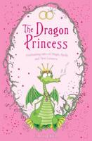 The Dragon Princess and Other Tales of Magic, Spells and True Luuurve