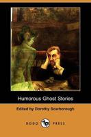 Humorous Ghost Stories (Dodo Press)