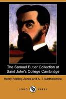 Samuel Butler Collection at Saint John's College Cambridge (Dodo Press)