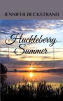 Huckleberry Summer