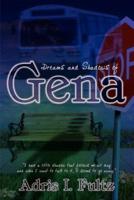 Dreams and Shadows of Gena