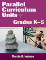 Parallel Curriculum Units for Grades K-5