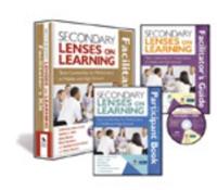 Secondary Lenses on Learning Facilitator's Kit
