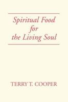 Spiritual Food for the Living Soul
