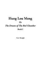 Hung Lou Meng Or the Dream of the Red Chamber