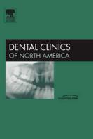 Tissue Engineering, An Issue of Dental Clinics