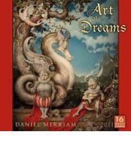 Art of Dreams 2011 Calendar