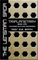 Triplanetary Book 1
