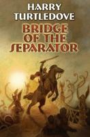 Bridge Of The Seperator