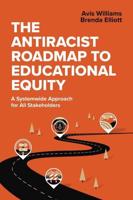 The Antiracist Roadmap to Educational Equity