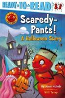 Scaredy Pants!