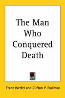 The Man Who Conquered Death