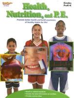 Health, Nutrition, and P.E. Reproducible Grades Pre K-K