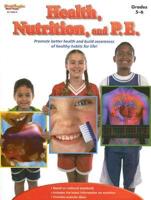 Health, Nutrition, and P.E. Reproducible Grades 5-6