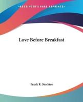 Love Before Breakfast
