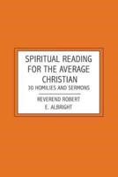 Spiritual Reading For The Average Christian