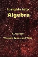 Insights Into Algebra