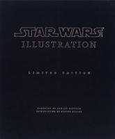 Star Wars Art: Illustrations Ltd Edition