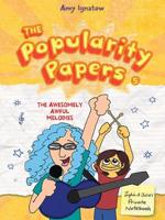 The Popularity Papers. Book 5 The Awesomely Awful Melodies of Lydia Goldblatt & Julie Graham-Chang