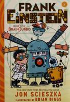 Frank Einstein and the BrainTurbo. Book Three