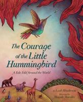 The Courage of the Little Hummingbird