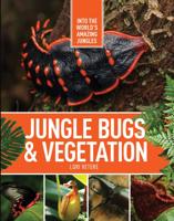 Jungle Insects & Vegetation