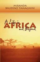 Life in Africa and Beyond