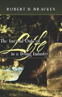 Ins and Outs of Life in a Dying Industry