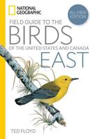 National Geographic Field Guide to the Birds of the United States and Canada—East, 2nd Edition