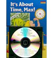 It's About Time, Max (1 Paperback/1 CD)