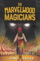 Marvelwood Magicians, the (4 CD Set)