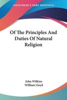 Of The Principles And Duties Of Natural Religion