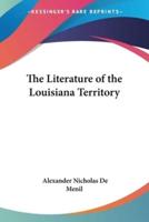 The Literature of the Louisiana Territory