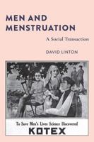 Men and Menstruation; A Social Transaction