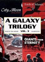 Galaxy Trilogy, a - Vol. 3