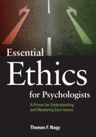 Essential Ethics for Psychologists