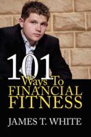101 Ways to Financial Fitness