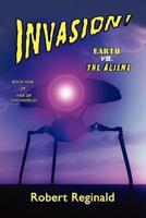 Invasion! Earth vs. the Aliens: War of Two Worlds, Book One