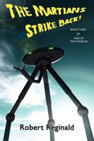 The Martians Strike Back! War of Two Worlds, Book Three